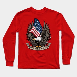 Live Free or Die Long Sleeve T-Shirt